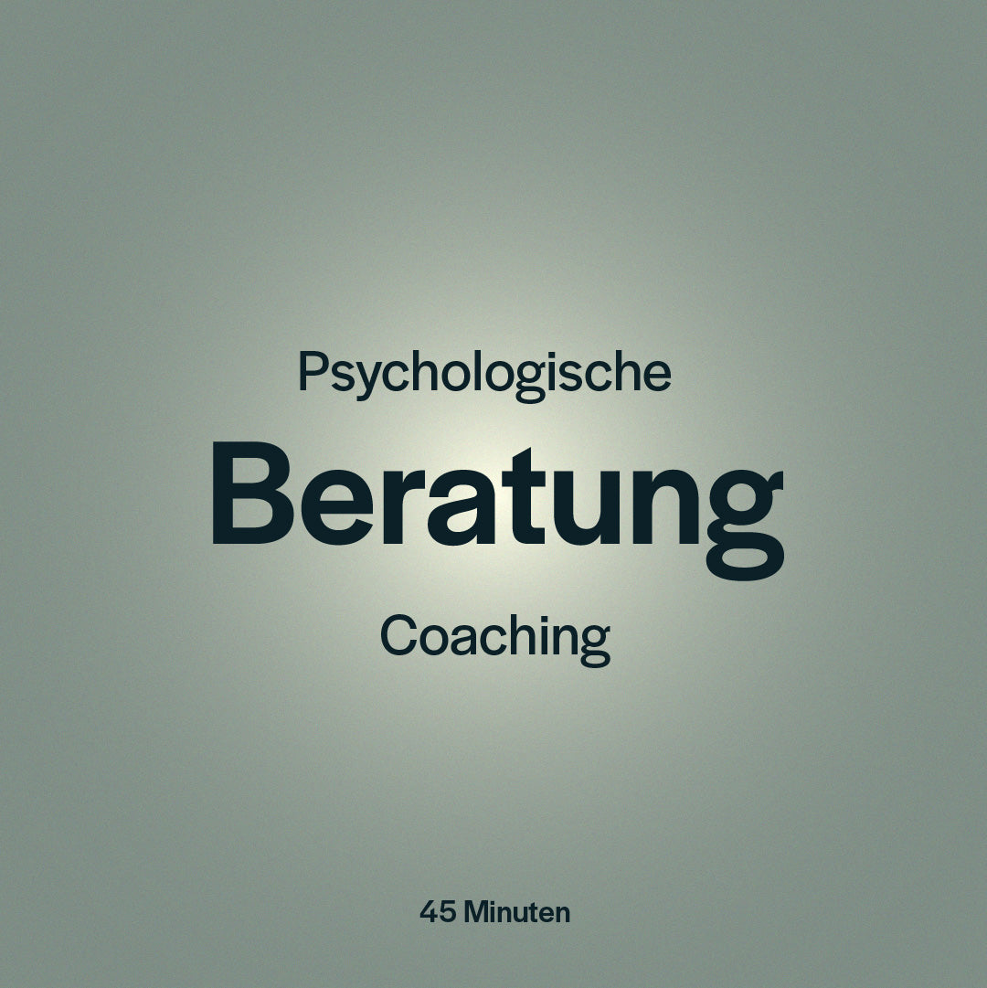 Psychologische Beratung / Coaching
