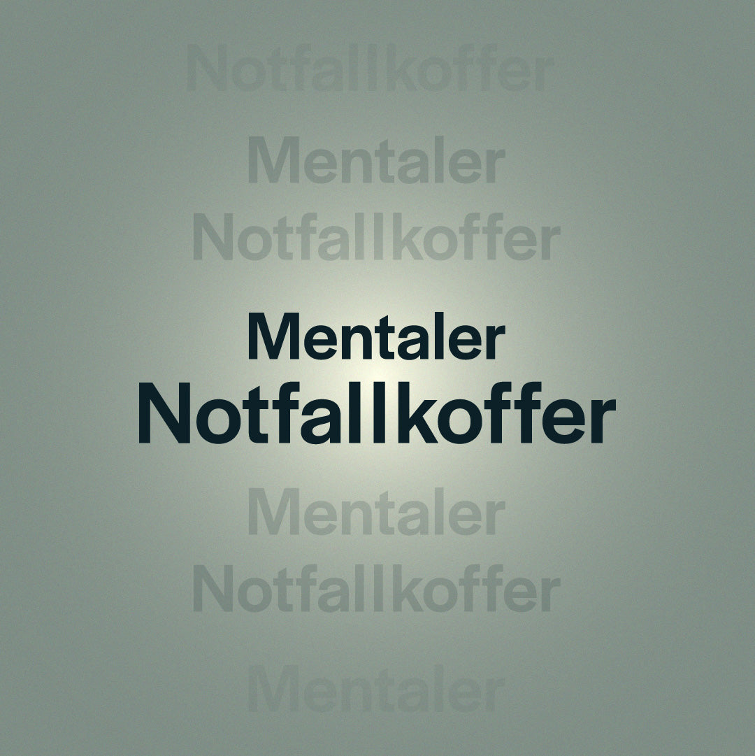 Mentaler Notfallkoffer
